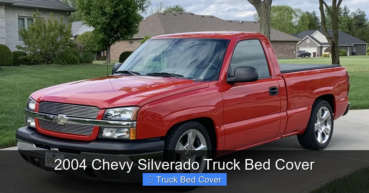 2004 Chevy Silverado Truck Bed Cover