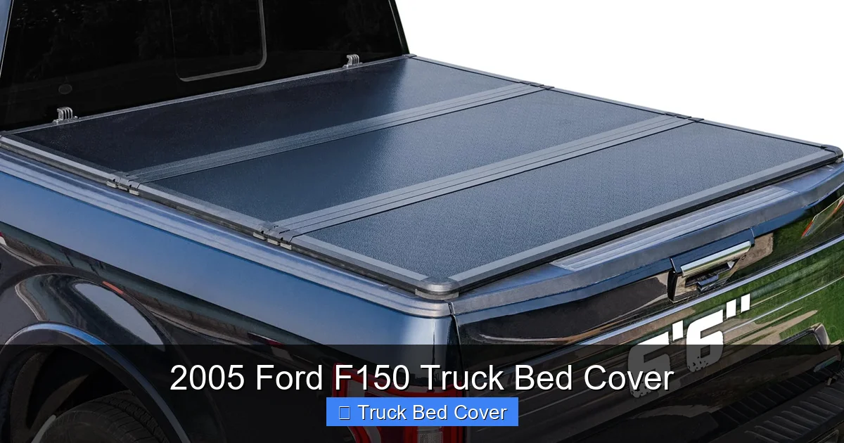 2005 Ford F150 Truck Bed Cover
