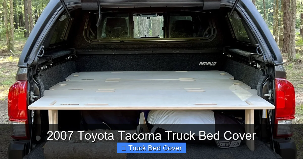 2007 Toyota Tacoma Truck Bed Cover
