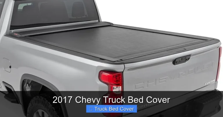 2017 Chevy Truck Bed Cover