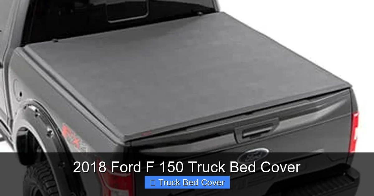 2018 Ford F 150 Truck Bed Cover