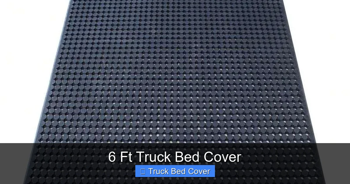 6 Ft Truck Bed Cover