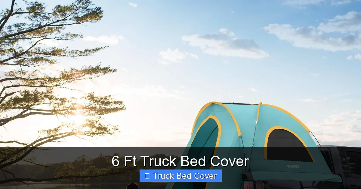 6 Ft Truck Bed Cover