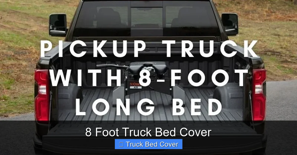 8 Foot Truck Bed Cover