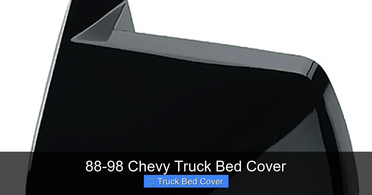 88-98 Chevy Truck Bed Cover