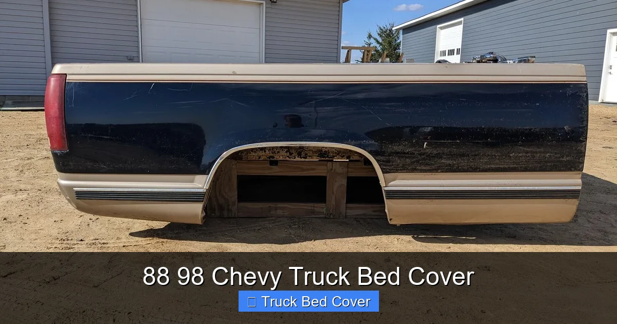 88 98 Chevy Truck Bed Cover