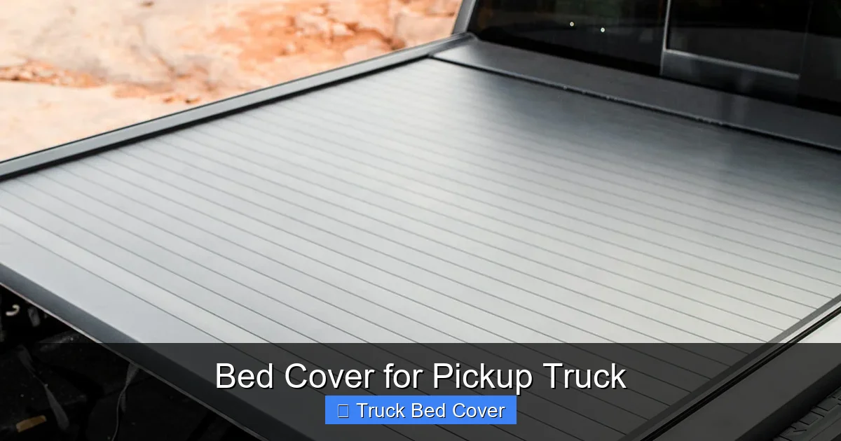 Bed Cover for Pickup Truck