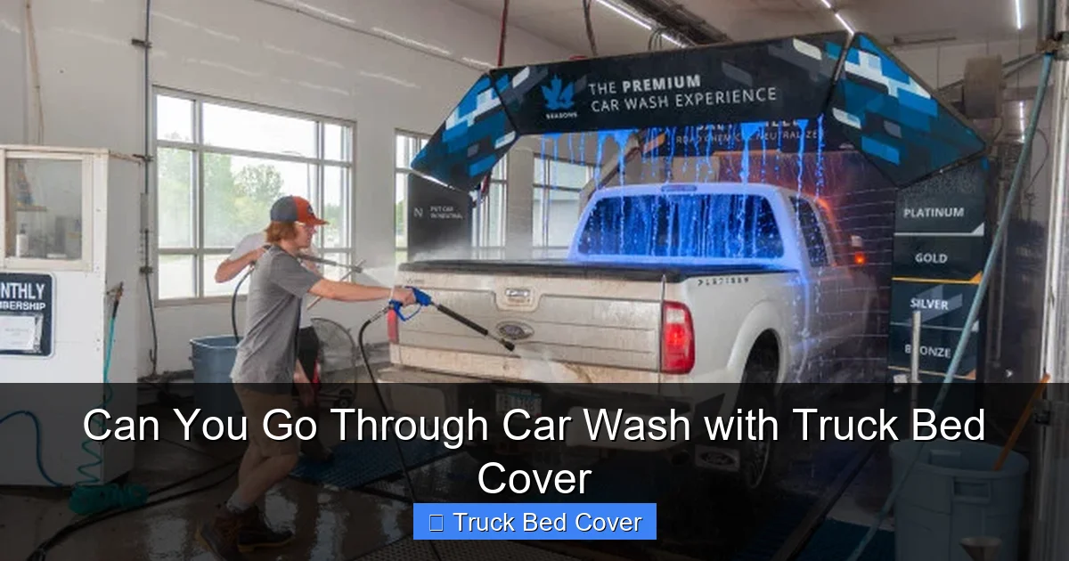 Can You Go Through Car Wash with Truck Bed Cover