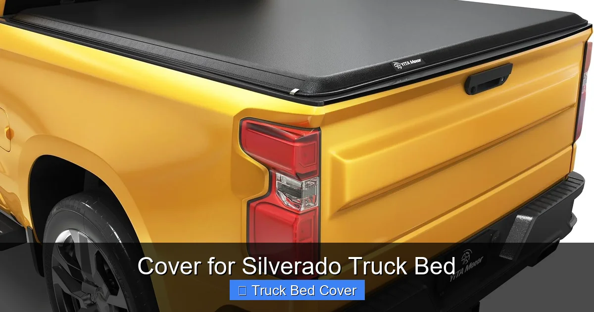 Cover for Silverado Truck Bed