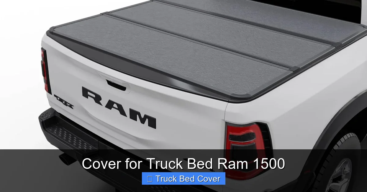 Cover for Truck Bed Ram 1500