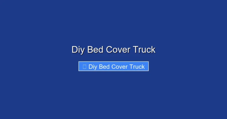 Diy Bed Cover Truck
