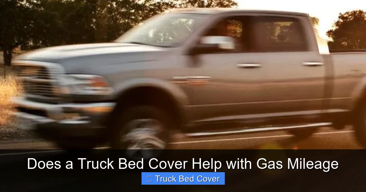 Does a Truck Bed Cover Help with Gas Mileage