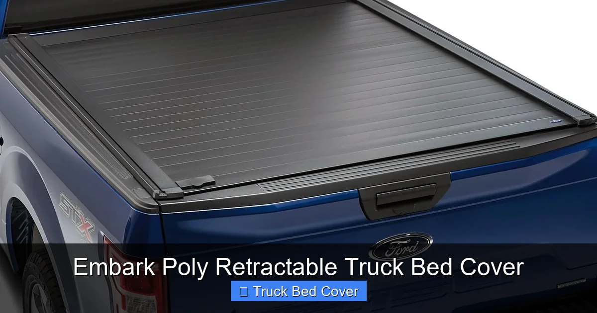 Embark Poly Retractable Truck Bed Cover