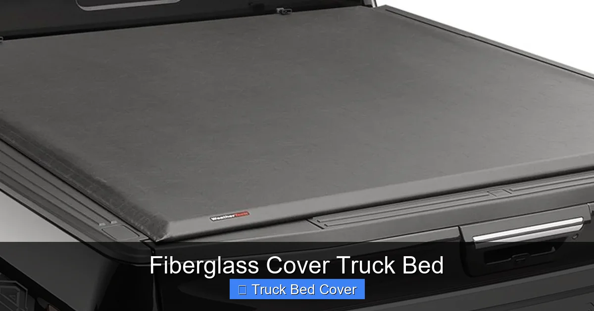 Fiberglass Cover Truck Bed