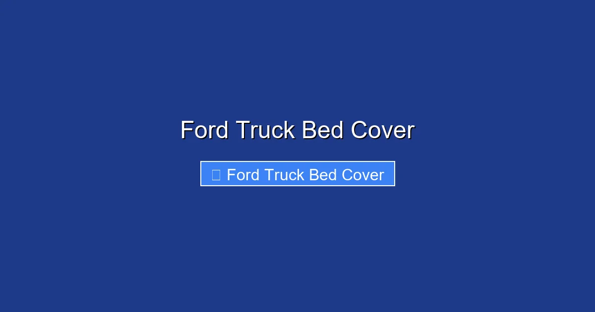 Ford Truck Bed Cover