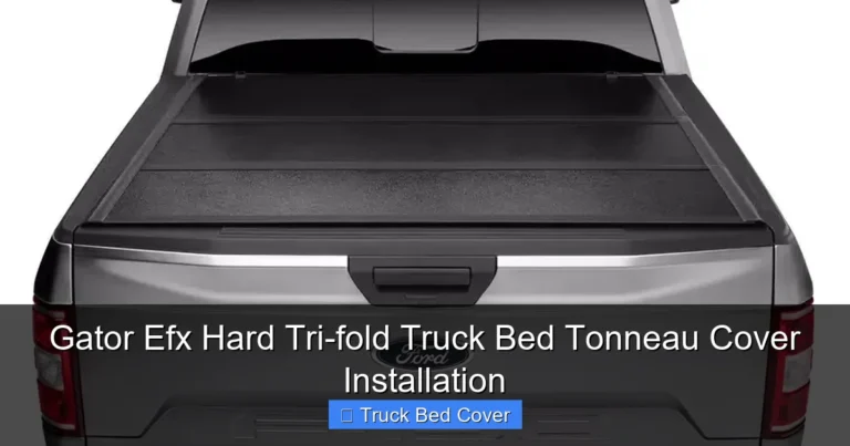 Gator Efx Hard Tri-fold Truck Bed Tonneau Cover Installation