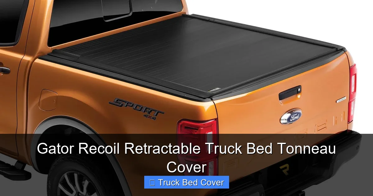Gator Recoil Retractable Truck Bed Tonneau Cover