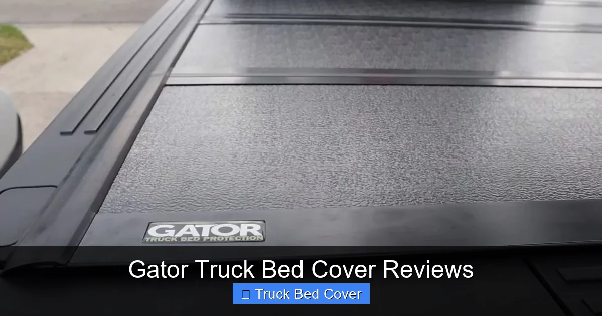 Gator Truck Bed Cover Reviews