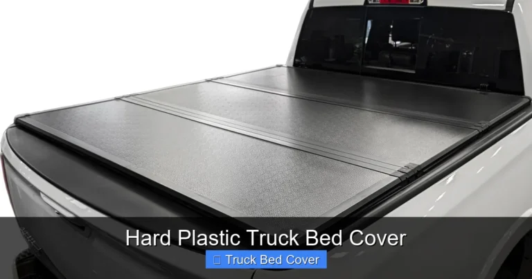 Hard Plastic Truck Bed Cover