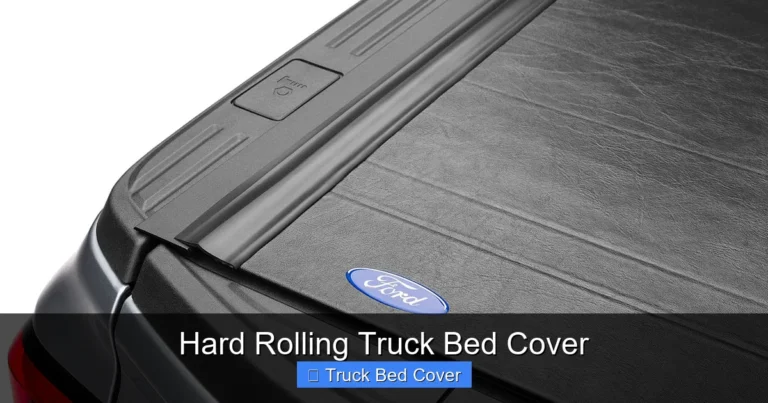 Hard Rolling Truck Bed Cover