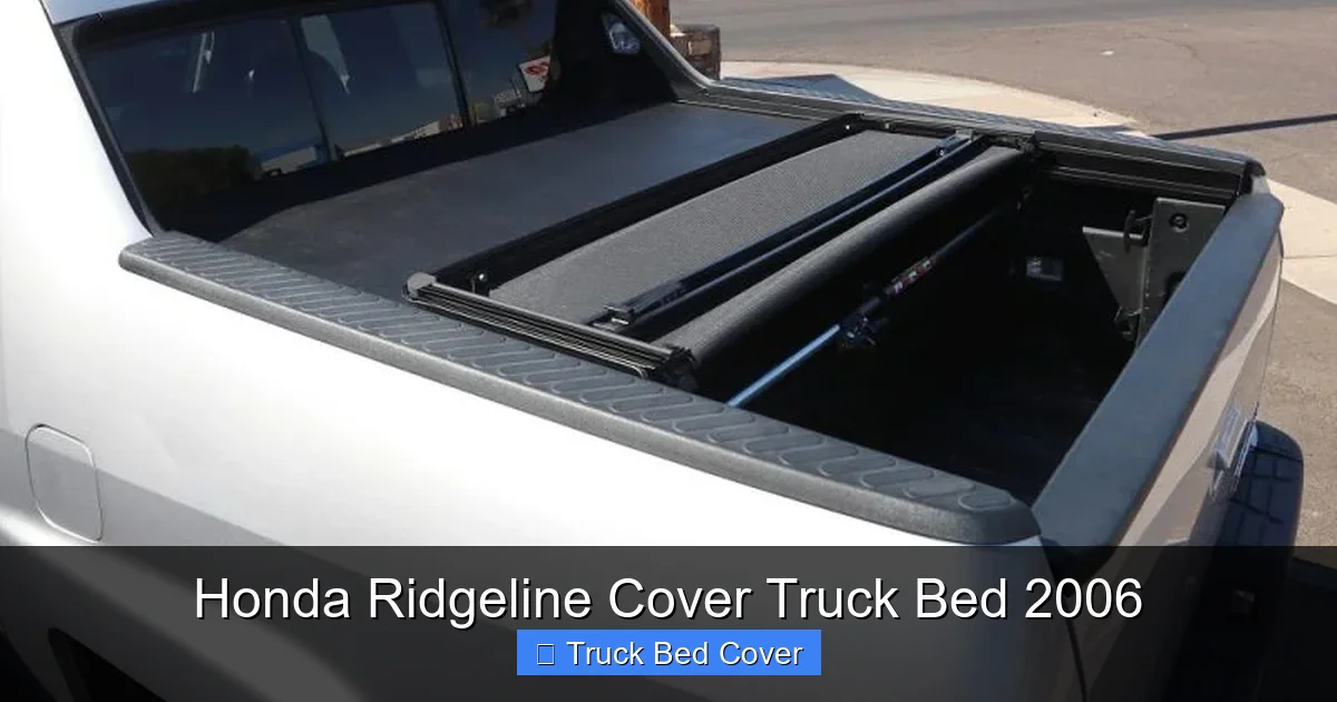 Honda Ridgeline Cover Truck Bed 2006