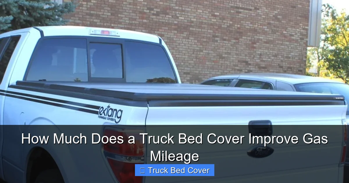 How Much Does a Truck Bed Cover Improve Gas Mileage
