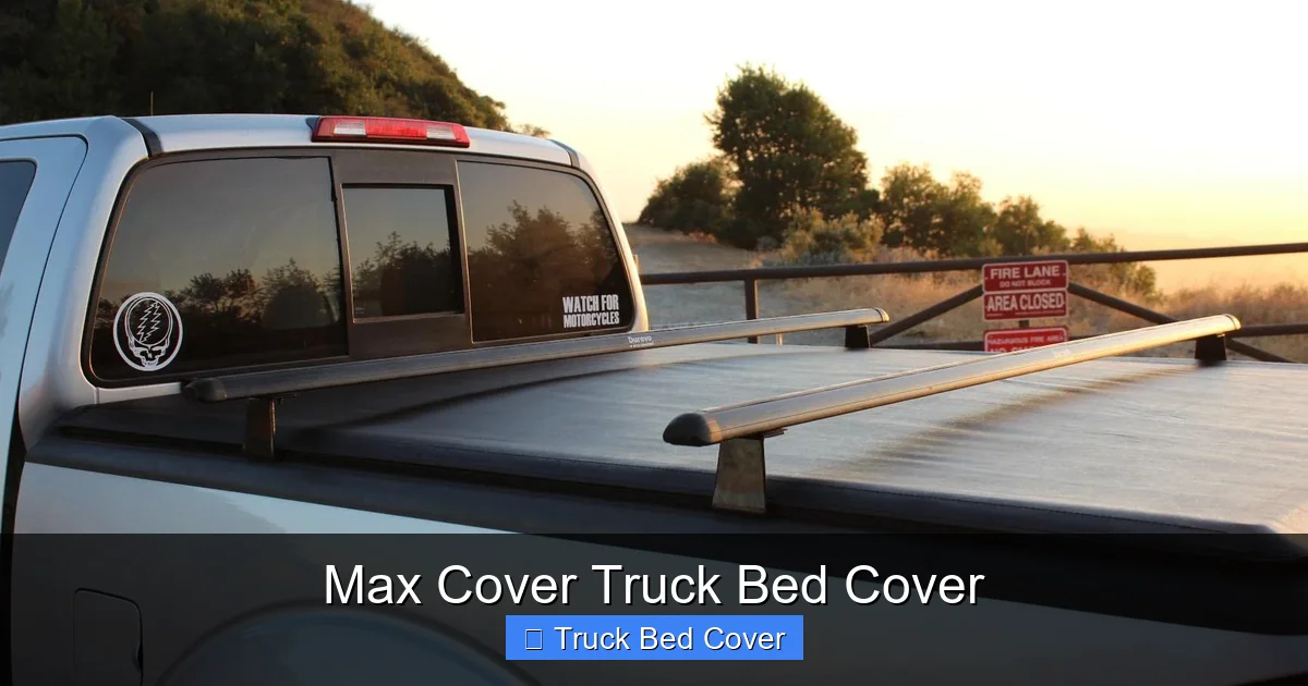 Max Cover Truck Bed Cover