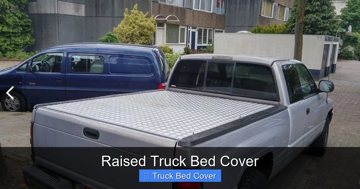 Raised Truck Bed Cover