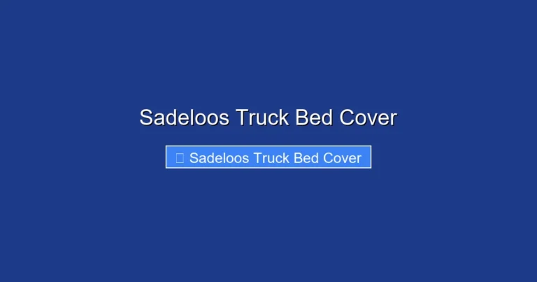Sadeloos Truck Bed Cover