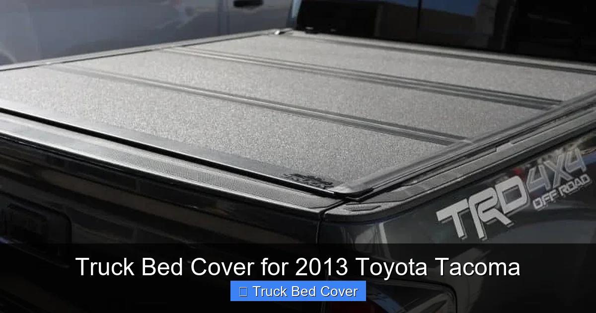 Truck Bed Cover for 2013 Toyota Tacoma