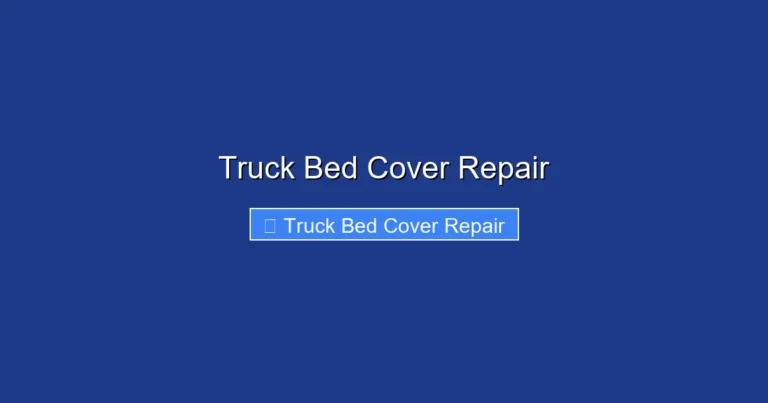 Truck Bed Cover Repair