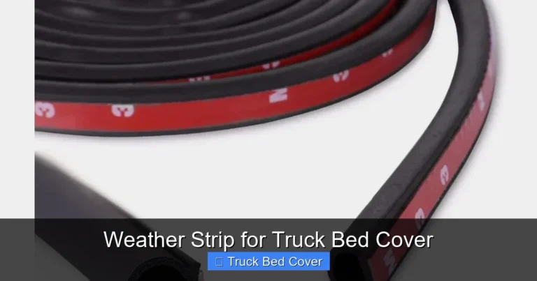 Weather Strip for Truck Bed Cover