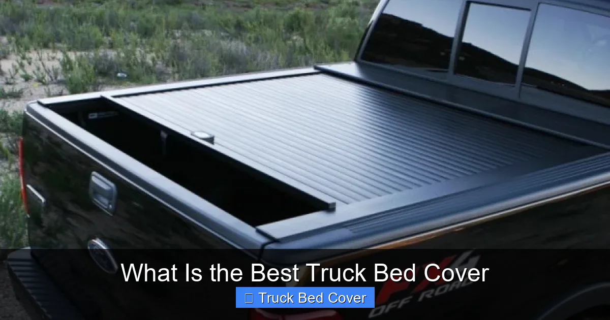 What Is the Best Truck Bed Cover