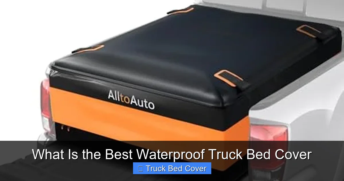What Is the Best Waterproof Truck Bed Cover
